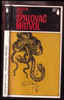 Ladislav Fuks: Spalovač mrtvol