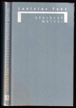 Ladislav Fuks: Spalovač mrtvol