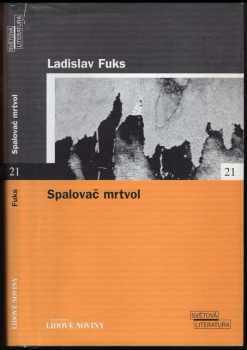 Spalovač mrtvol - Ladislav Fuks (2005, Euromedia Group) - ID: 990267