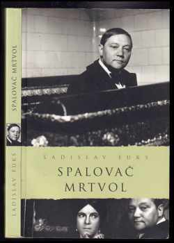 Spalovač mrtvol - Ladislav Fuks (2007, Academia) - ID: 1132958