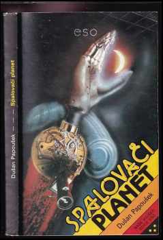 Dušan Papoušek: Spalovači planet