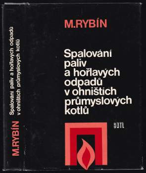 Spalování paliv a hořlavých odpadů v ohništích průmyslových kotlů