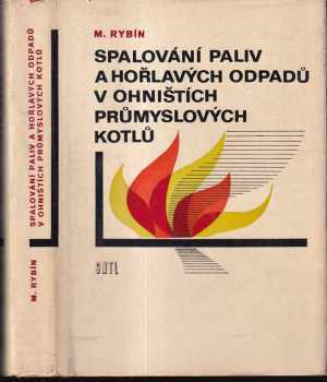 Spalování paliv a hořlavých odpadů v ohništích průmyslových kotlů