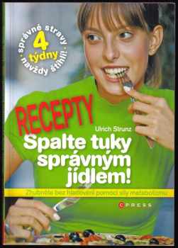 Spalte tuky správným jídlem!