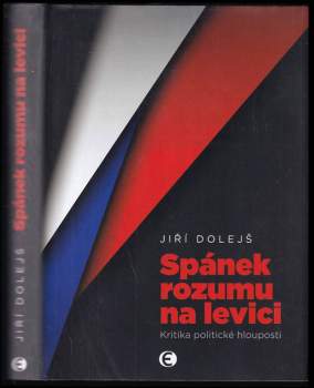 Spánek rozumu na levici