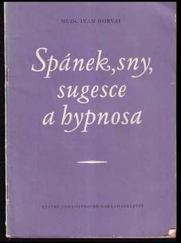 Spánek, sny, sugesce a hypnosa