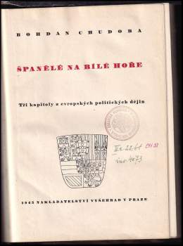 Bohdan Chudoba: Španělé na Bílé hoře