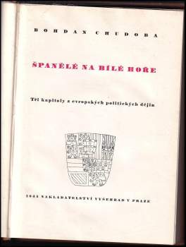 Bohdan Chudoba: Španělé na Bílé hoře