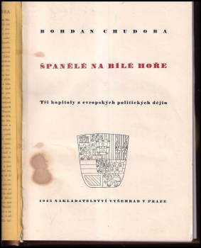 Bohdan Chudoba: Španělé na Bílé hoře