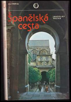 Jaroslav Vácha: Španělská cesta