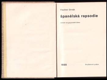 Jan Václav Rosůlek: Španělská rapsodie