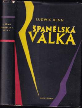 Ludwig Renn: Španělská válka