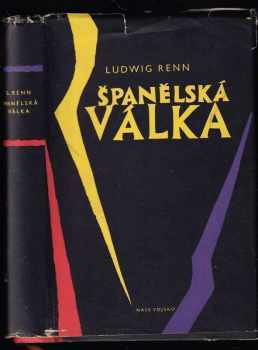 Ludwig Renn: Španělská válka