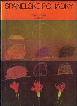 Václav Cibula: Španělské pohádky