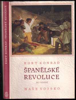 Kurt Konrad: Španělské revoluce