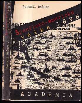Bohumil Baďura: Španělsko-americká válka 1898