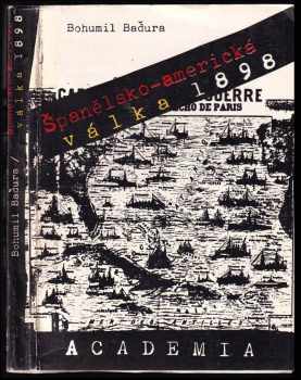 Bohumil Baďura: Španělsko-americká válka 1898
