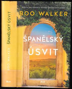 Boo Walker: Španělský úsvit