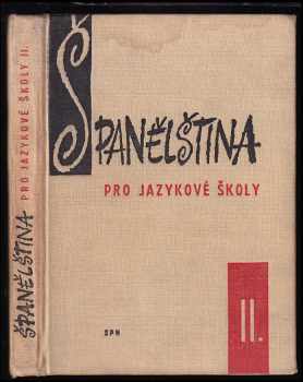Španělština pro jazykové školy II
