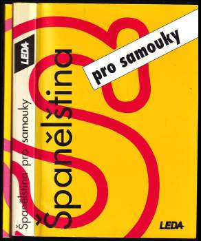 Libuše Prokopová: Španělština pro samouky, učebnice + klíč, slovník