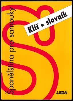 Libuše Prokopová: Španělština pro samouky + klíč, slovník