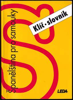 Libuše Prokopová: Španělština pro samouky - klíč, slovník
