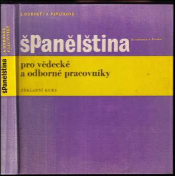 Španělština pro vědecké a odborné pracovníky. Základní kurs