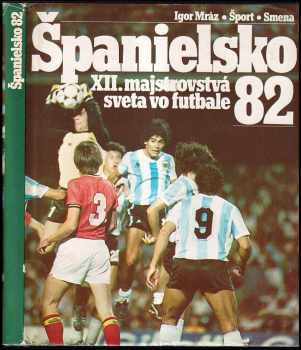 Igor Mráz: Španielsko 82