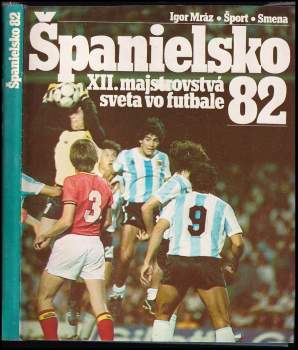 Igor Mráz: Španielsko 82