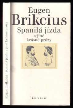 Spanilá jízda a jiné krásné prózy