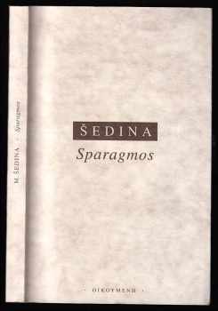 Miroslav Šedina: Sparagmos