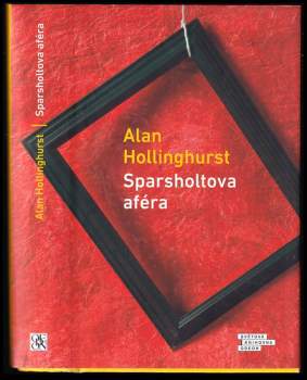 Alan Hollinghurst: Sparsholtova aféra