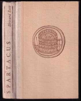 Spartacus - Howard Fast (1953, Československý spisovatel) - ID: 169670