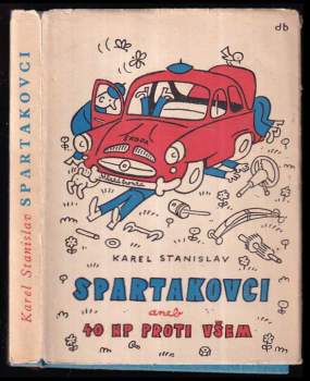 Spartakovci, aneb, 40 HP proti všem