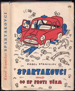 Spartakovci, aneb, 40 HP proti všem