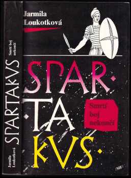 Jarmila Loukotková: Spartakus