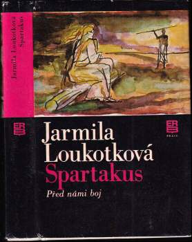 Jarmila Loukotková: Spartakus