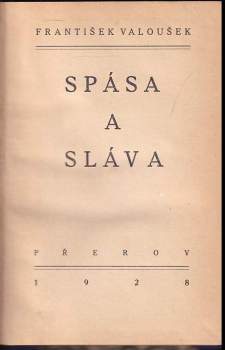 František Valoušek: Spása a sláva