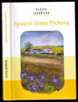 Vlasta Javořická: Spasení domu Pýchova