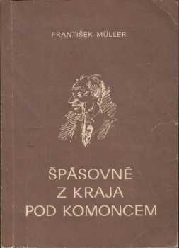 Špásovné z kraja pod Komoncem