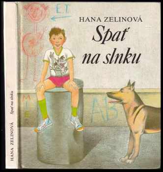 Hana Zelinová: Spať na slnku