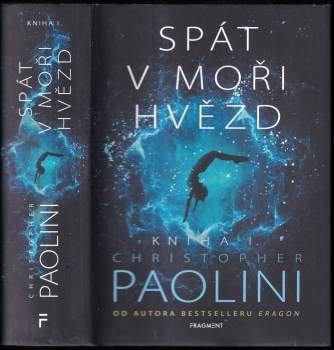 Paolini Christopher: Spát v moři hvězd - Kniha I.