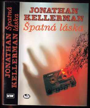 Jonathan Kellerman: Špatná láska