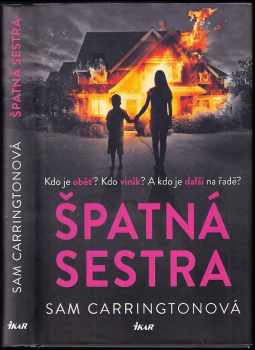 Sam Carrington: Špatná sestra