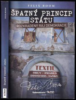 Felix Boom: Špatný princip státu