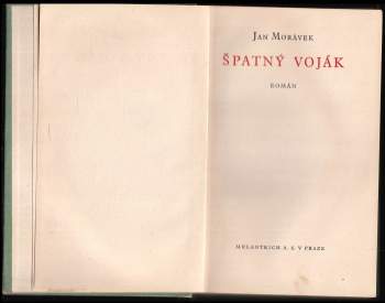 Jan Morávek: Špatný voják