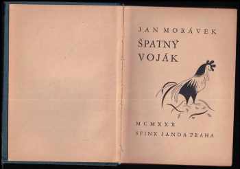 Jan Morávek: Špatný voják