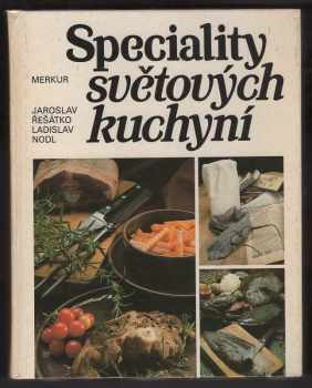 Ladislav Nodl: Speciality světových kuchyní