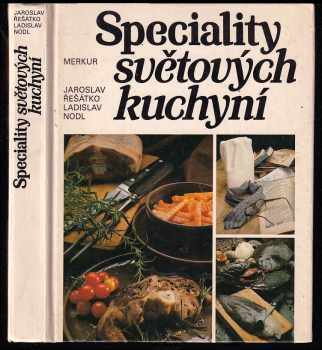 Ladislav Nodl: Speciality světových kuchyní