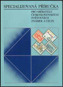 Specializovaná příručka pro sběratele československých známek a celin - Alois Dušek (1988, Nadas) - ID: 765802